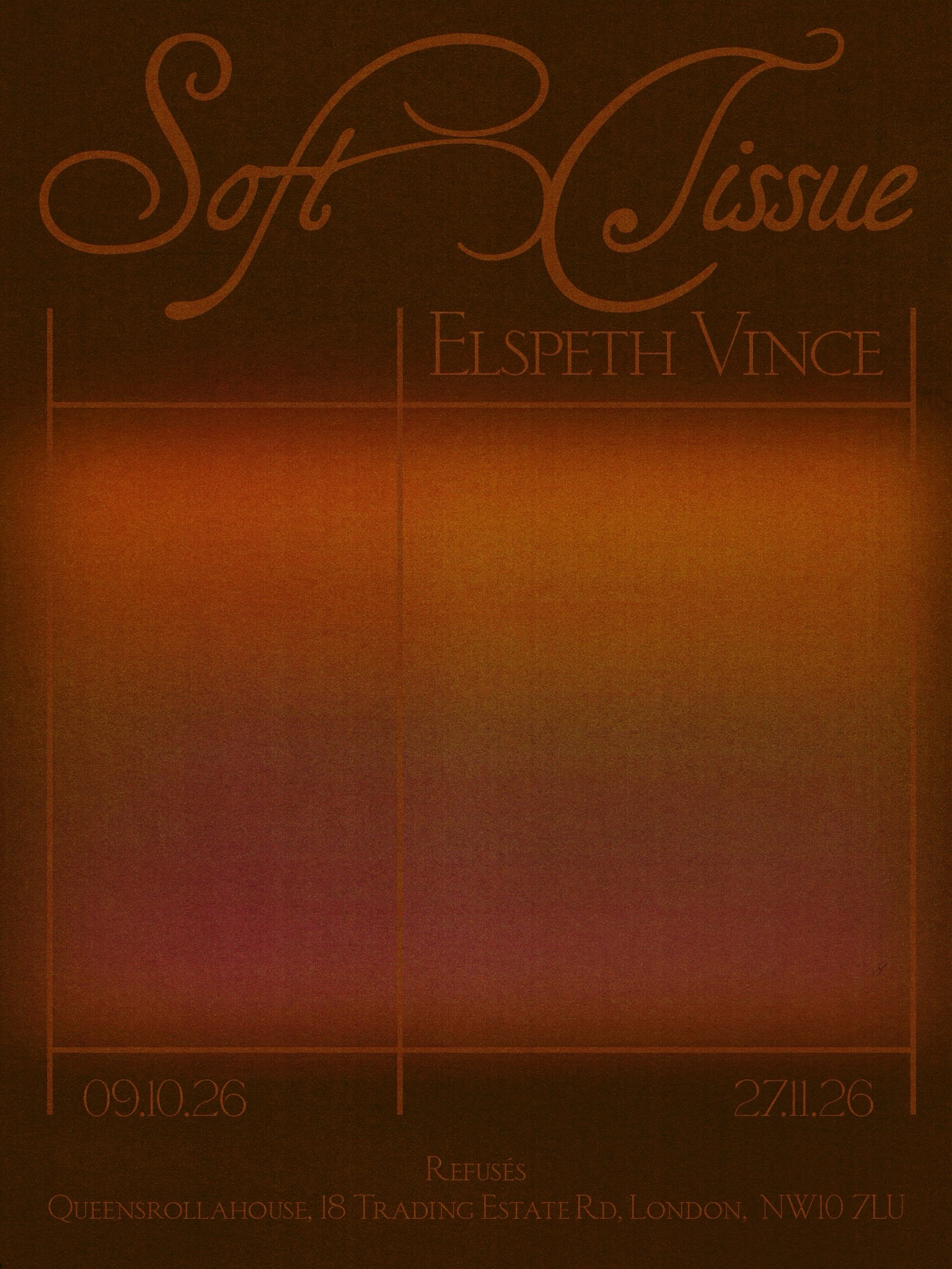 Poster for Soft Tissue by Elspeth Vince at Refusés, in amber and dark brown.
